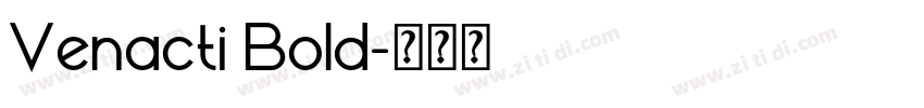 Venacti Bold字体转换